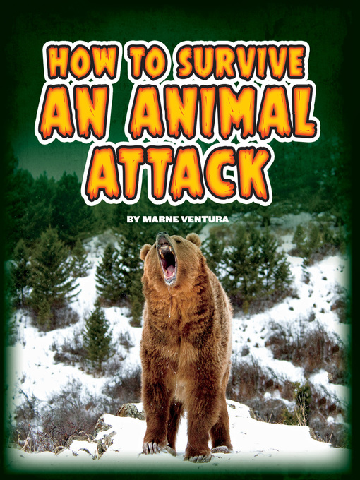 Title details for How to Survive an Animal Attack by Marne Ventura - Available